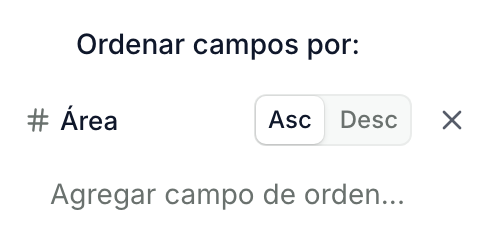 El panel Ordenar ordenando por Área, con Asc y Desc, y Agregar campo de orden... debajo